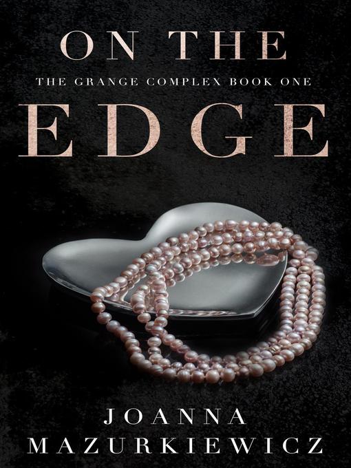 Title details for On the Edge by Joanna Mazurkiewicz - Available